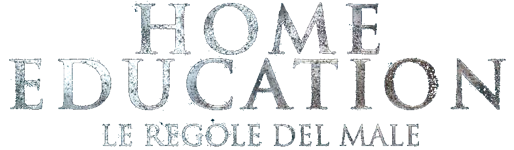 Home Education - Le regole del male